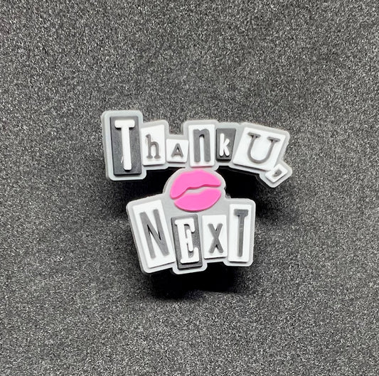 Thank U Next Charm - Grey