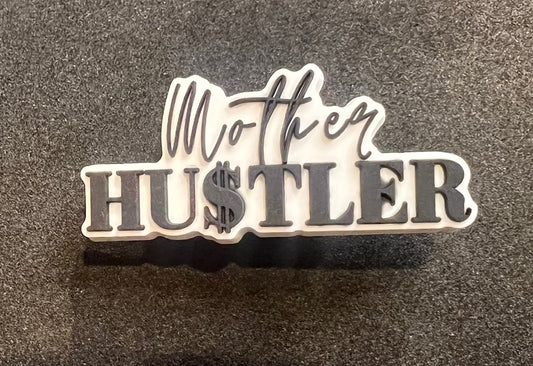 Mother Hustler