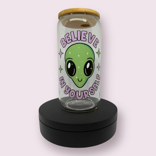 Believe in yourself Alien